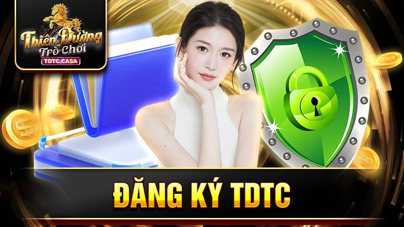 Đăng ký TDTC: Cách tạo tài khoản đơn giản nhanh chóng 5 Đăng ký TDTC