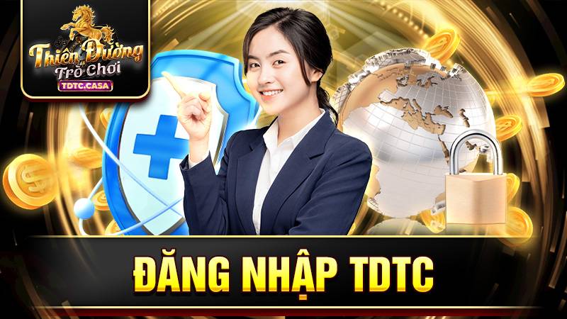 Đăng nhập TDTC: Trải nghiệm giải trí trên mọi thiết bị 1 Đăng nhập TDTC