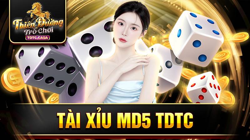 Tài xỉu MD5 TDTC: Trải nghiệm đổi thưởng online xanh chín 1 Tài xỉu MD5 TDTC